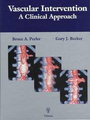 VASCULAR INTERVENTION: A CLINICAL APPROACH by PERLER