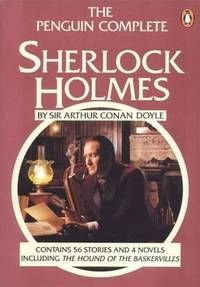 The Penguin Complete Sherlock Holmes de Sir Arthur Conan Doyle - 01/01/1986