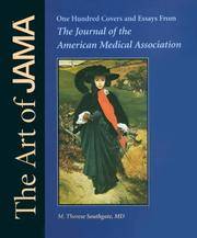 The Art of the JAMA; One Hundred Covers From The Journal of the American Medical Association
