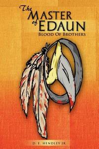 The Master of Edaun: Blood of Brothers