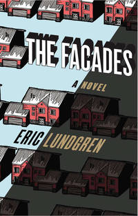 The Facades : A Novel