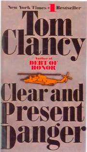 cover of Clear and Present Danger (Jack Ryan Novels)