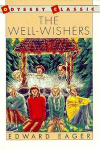 The Well-Wishers (Odyssey Classic) by Eager, Edward