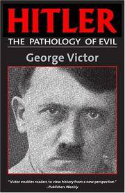 HITLER: THE PATHOLOGY OF EVIL (Potomac Paperback Classics)
