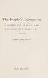 People's Reformation:  Magistrates, Clergy, and Commons in Strasbourg,  1500-1598