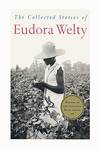 Collected Stories of Eudora Welty