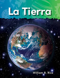 Teacher Created Materials - Science Readers: A Closer Look: La Tierra (Earth) - Grade 2 - Guided...