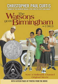 The Watsons Go to Birmingham - 1963 by Curtis, Christopher Paul - 08/01/2013