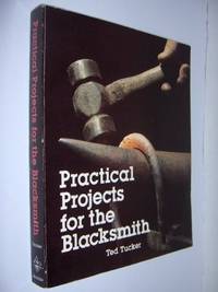 Practical Projects for the Blacksmith