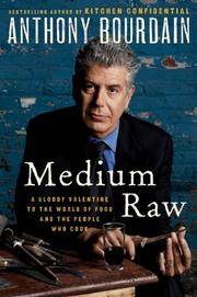 image of Medium Raw: A Bloody Valentine to the World of Food and the People Who Cook