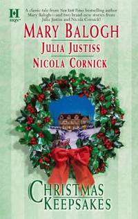 Christmas Keepsakes: A Handful Of Gold, The Three Gifts, The Season For Suitors by Balogh, Mary; Justiss, Julia; Cornick, Nicola - 2005-09-27