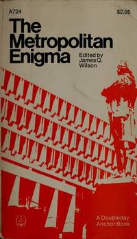 Metropolitan Enigma by Wilson, James Q