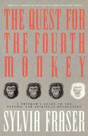 The Quest for the Fourth Monkey - A Thinker's Guide to the Psychic and Spiritual Revolution