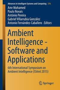 Ambient Intelligence - Software and Applications: 6th International Symposium on Ambient...