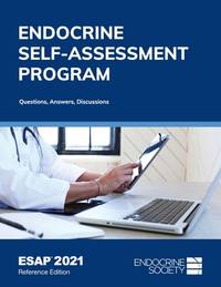 Endocrine Self-Assessment Program Questions, Answers, Discussions