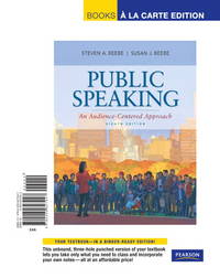 Public Speaking: An Audience-Centered Approach, Books a la Carte Edition (8th Edition)