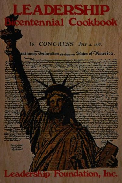 Leadership Bicentennial Cookbook: Leadership Found
