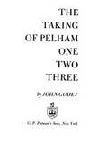 The Taking of Pelham One Two Three, by Godey, John - 1973