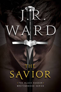 The Savior (The Black Dagger Brotherhood series)