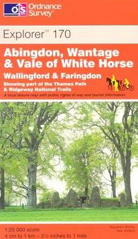 Abingdon, Wantage and Vale of White Horse (Explorer Maps)