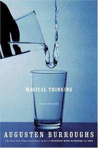 Magical Thinking True Stories