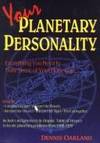 Your Planetary Personality: Everything You Need to Make Sense of Your Horoscope (Llewellyn Modern...