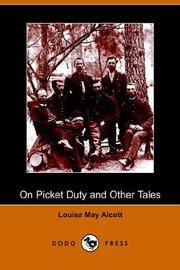 image of On Picket Duty, and Other Tales (Dodo Press)