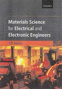 Materials Science for Electrical and Electronic Engineers (Textbooks in