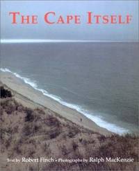 The Cape Itself by Finch, Robert & Ralph Mackenzie - 1991