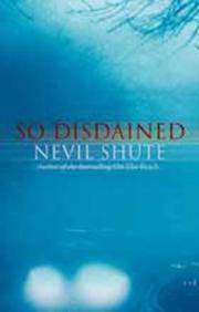 So Disdained Shute, Nevil