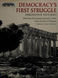 DEMOCRACY'S FIRST STRUGGLE Herodotus' Histories