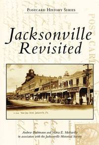Jacksonville Revisited (FL) (Postcard History Series)