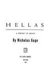 Hellas: Portrait of Greece by Gage, Nicholas - 1986-12-12