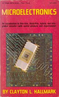 Microelectronics by Clayton L Hallmark