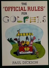 THE "OFFICIAL RULES" FOR GOLFERS