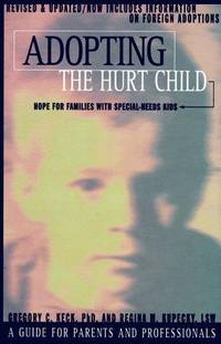 Adopting the Hurt Child