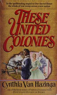 These United Colonies (Our Sacred Honor #2)