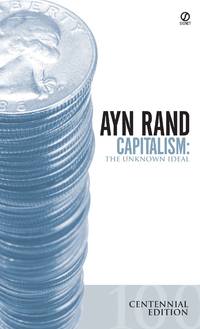 Capitalism: The Unknown Ideal by Rand, Ayn, Branden, Nathaniel, Greenspan, Alan, Hessen, Robert