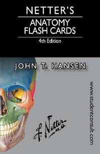 Netter's Anatomy Flash Cards: with Online Student Consult Access (Netter Basic Science)