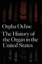 The History of the Organ in the United States
