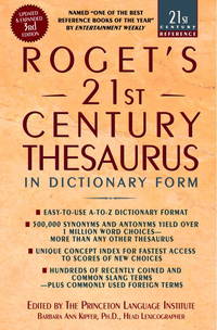 Roget's 21st Century Thesaurus: Updated and Expanded 3rd Edition, in Dictionary Form (21st...