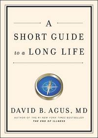 A Short Guide to a Long Life