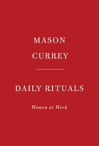 Daily Rituals: Women at Work