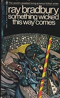 Something Wicked This Way Comes by Ray Bradbury - 1962-01-01