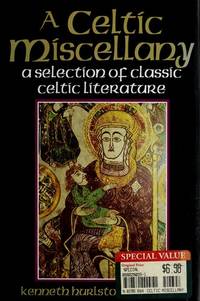 A Celtic Miscellany by Kenneth Hurlstone Jackson