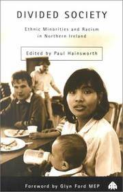 Divided Society: Ethnic Minorities And Racism In Northern Ireland