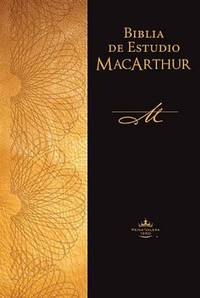 Biblia de estudio MacArthur Reina Valera 1960, Tapa Dura/ Spanish MacArthur Study Bible RVR60,...
