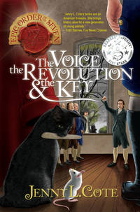 The Voice, the Revolution and the Key (Volume 7) (The Epic Order of the Seven)