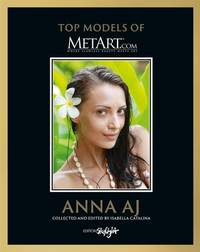 Anna AJ: Top Models of MetArt.com by Catalina, Isabella | Hardcover | 7