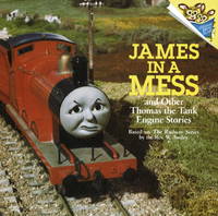 James in a Mess and Other Thomas the Tank Engine Stories: David Mitton, Kenny Mcarthur, W. Awdry (Paperback, 1993)